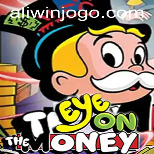 Explorando o Jogo EyeOnTheMoney: Estratégia e Diversão com Aliwin